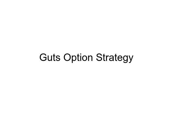 Guts Option Strategy