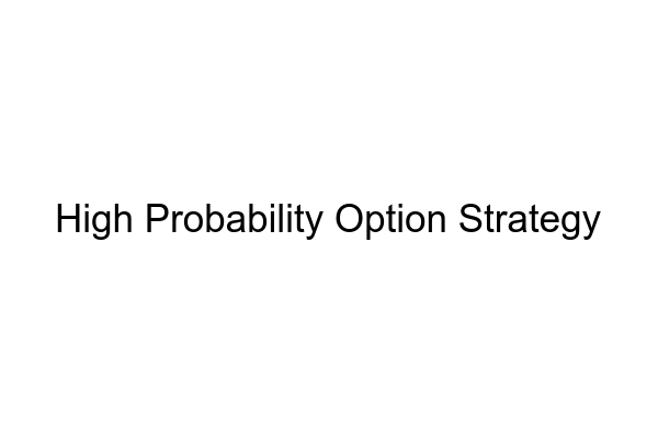 High Probability Option Strategy