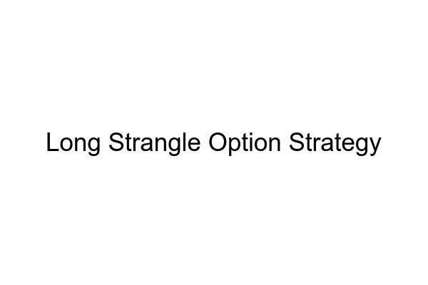 Long Strangle Option Strategy