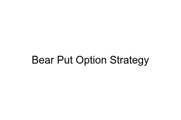 Bear Put Option Strategy